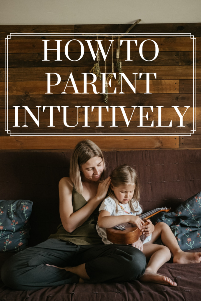 intuitive parenting