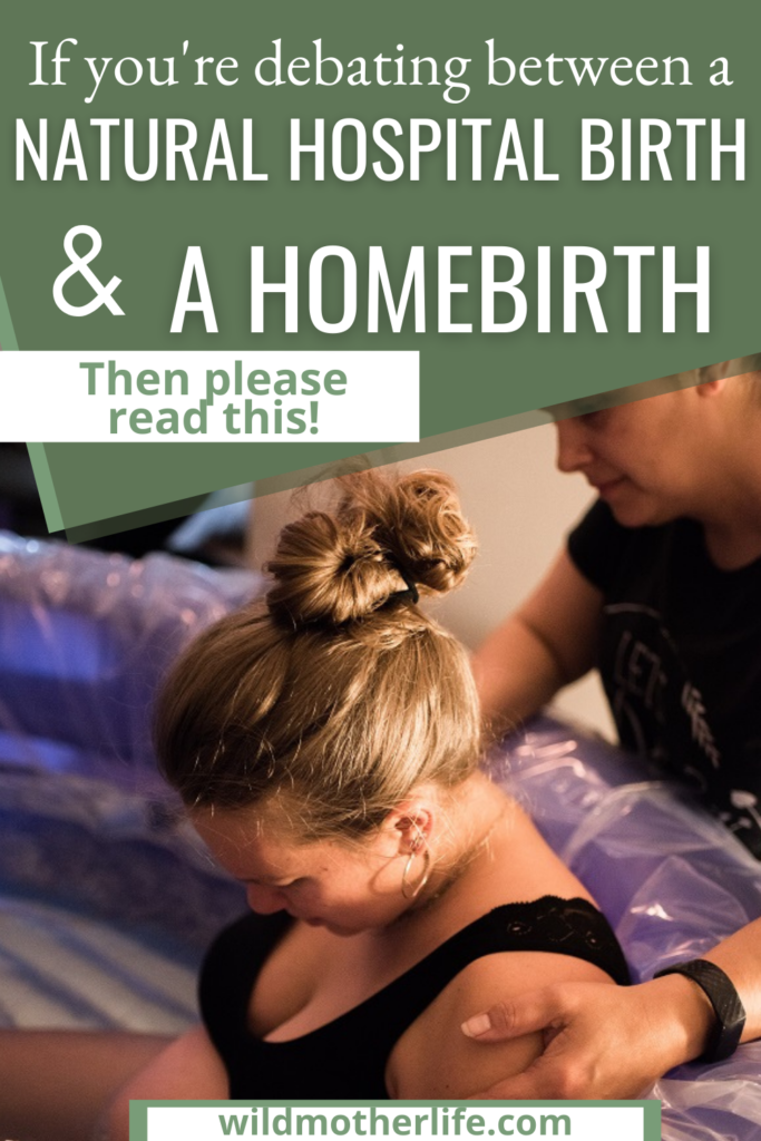 choosing between a homebirth and a hospital birth
