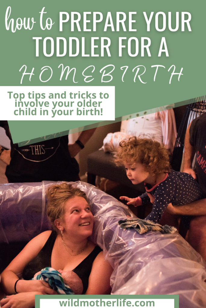 how to prepare your toddler for a homebirth