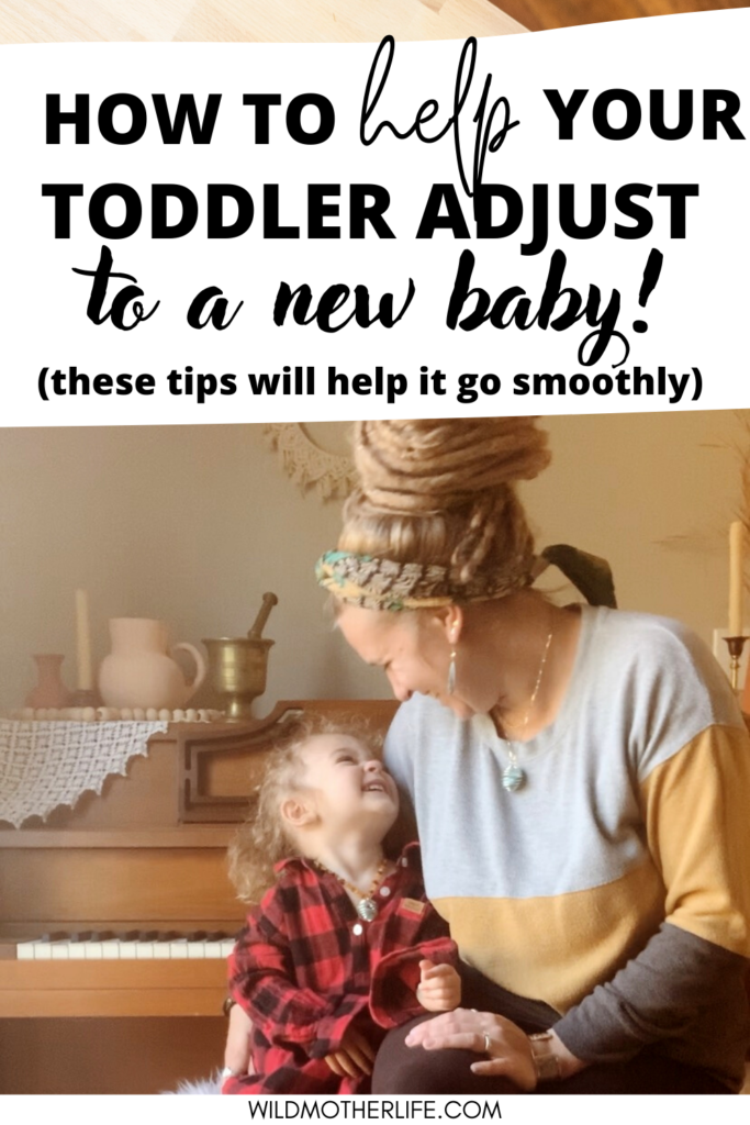 How to Help Your Toddler Adjust to New Baby - Wild Mother